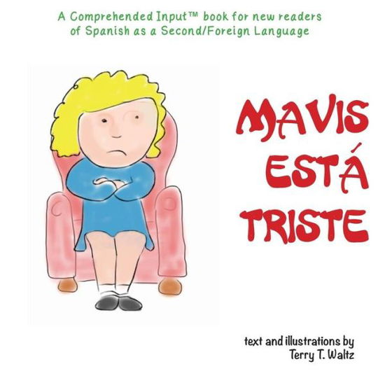 Cover for Terry T Waltz · Mavis está triste (Taschenbuch) (2019)