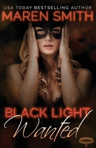 Cover for Maren Smith · Black Light Wanted (Paperback Book) (2021)