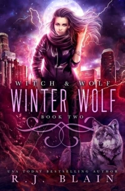 Cover for Rj Blain · Winter Wolf - Witch &amp; Wolf (Pocketbok) [2nd edition] (2018)
