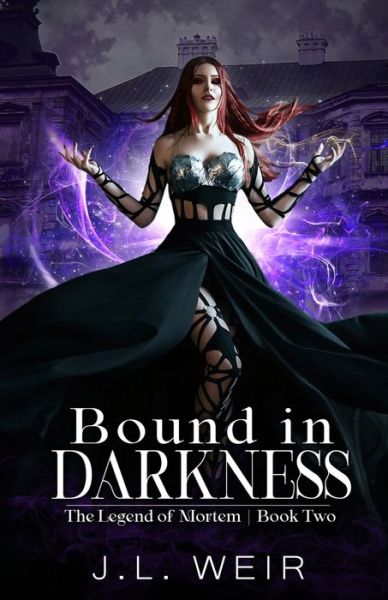 Cover for J L Weir · Bound in Darkness (Paperback Book) (2021)