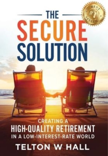 Cover for Telton W Hall · The Secure Solution (Hardcover Book) (2021)