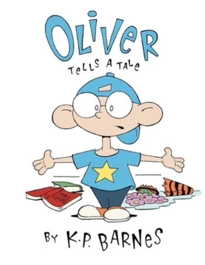 Cover for K P Barnes · Oliver Tells a Tale (Paperback Book) (2021)