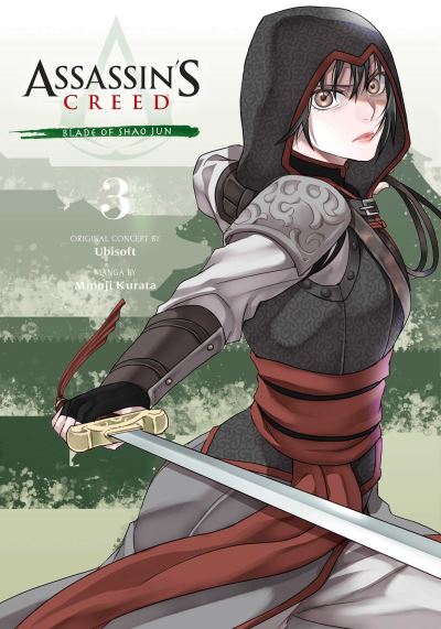 Cover for Minoji Kurata · Assassin's Creed: Blade of Shao Jun, Vol. 3 - Assassin's Creed: Blade of Shao Jun (Paperback Book) (2022)