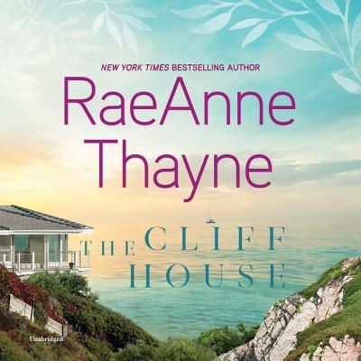 The Cliff House Lib/E - RaeAnne Thayne - Music - Harlequin Books - 9781982646516 - March 26, 2019