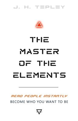 Cover for J H Tepley · The Master Of The Elements (Pocketbok) (2020)