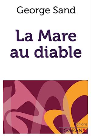 Cover for George Sand · La Mare au diable (Paperback Book) (2015)