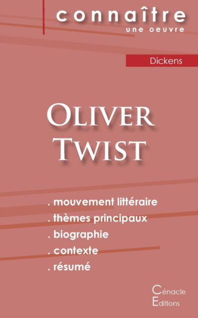 Fiche de lecture Oliver Twist de Charles Dickens (Analyse litteraire de reference et resume complet) - Charles Dickens - Livros - Les Editions Du Cenacle - 9782759304516 - 7 de novembro de 2022