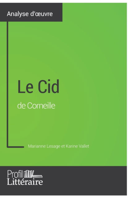 Cover for Marianne Lesage · Le Cid de Corneille (Analyse approfondie) (Paperback Book) (2017)