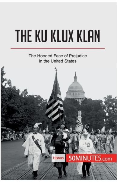 Cover for 50minutes · The Ku Klux Klan (Paperback Book) (2018)
