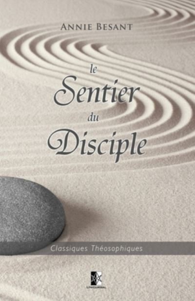 Cover for Annie Besant · Le Sentier du Disciple (Pocketbok) (2020)