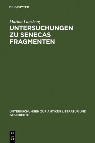 Cover for Lausberg · Untersuchungen zu Senecas Frag (Book) [German edition] (1970)