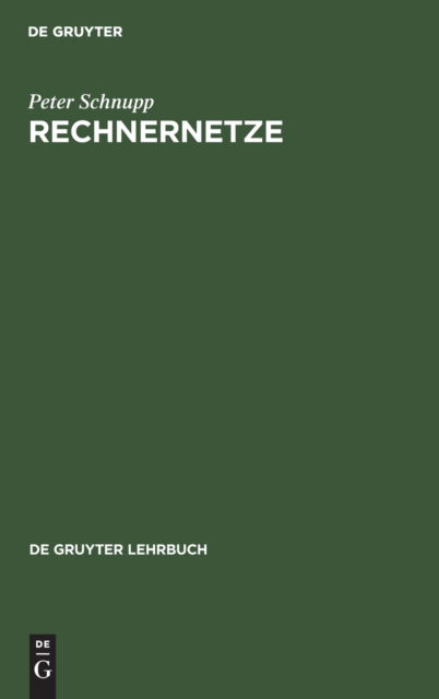 Cover for Peter Schnupp · Schnupp : rechnernetze 2a Lg (Book) (1982)