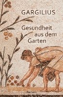 Cover for Gargilius · Gesundheit aus dem Garten (Paperback Book) (2022)