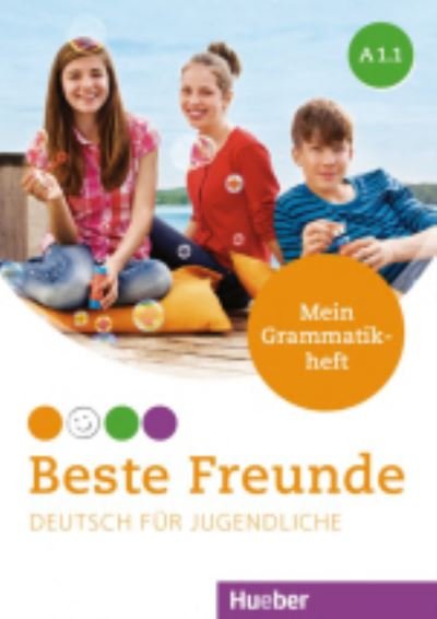 Anja Schümann · Beste Freunde: Mein Grammatikheft A1.1 (Paperback Book) (2019)