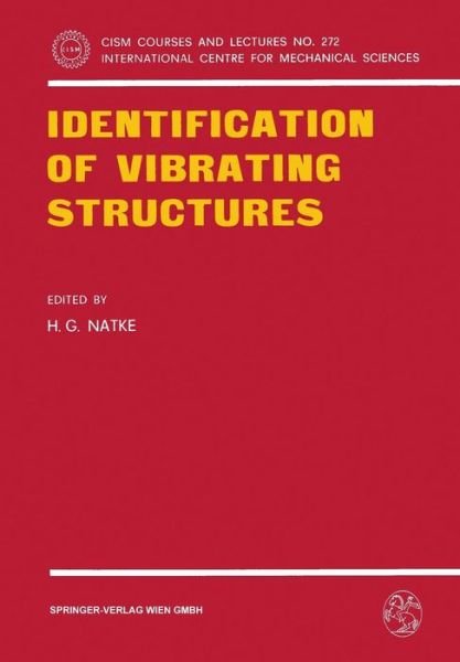 Cover for H G Natke · Identification of Vibrating Structures - CISM International Centre for Mechanical Sciences (Taschenbuch) [1982 edition] (1982)