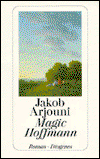 Cover for Jakob Arjouni · Detebe.22951 Arjouni.magic Hoffmann (Book)