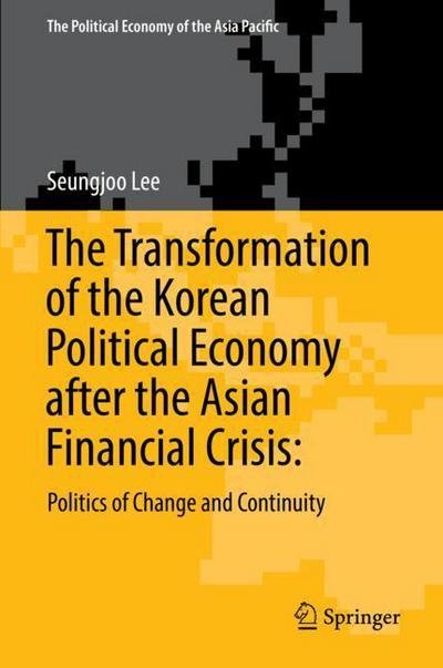 Cover for Lee · The Political Economy of Change and Continuity in Korea (Bog) [1st ed. 2019 edition] (2018)