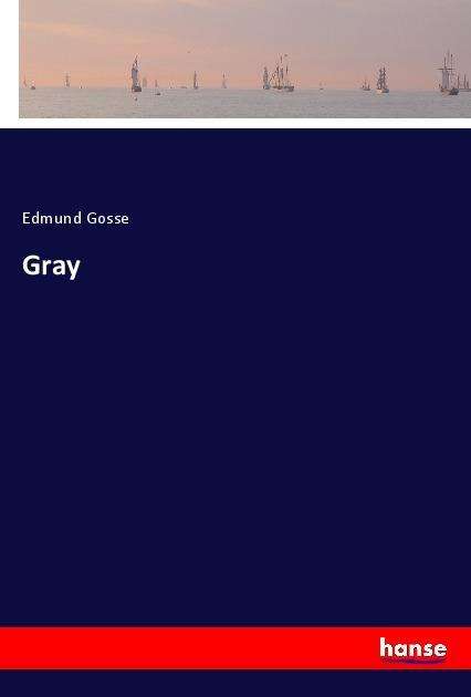 Cover for Gosse · Gray (Book)