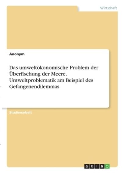 Cover for Anonym · Das umweltökonomische Problem de (N/A)