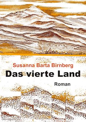 Cover for Susanna Barta Birnberg · Das vierte Land (Book) (2022)