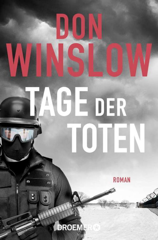 Tage der Toten - Don Winslow - Livros - Droemer Taschenbuch - 9783426308516 - 2 de novembro de 2021