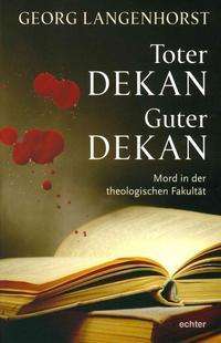 Cover for Langenhorst · Toter Dekan - guter Dekan (Book)