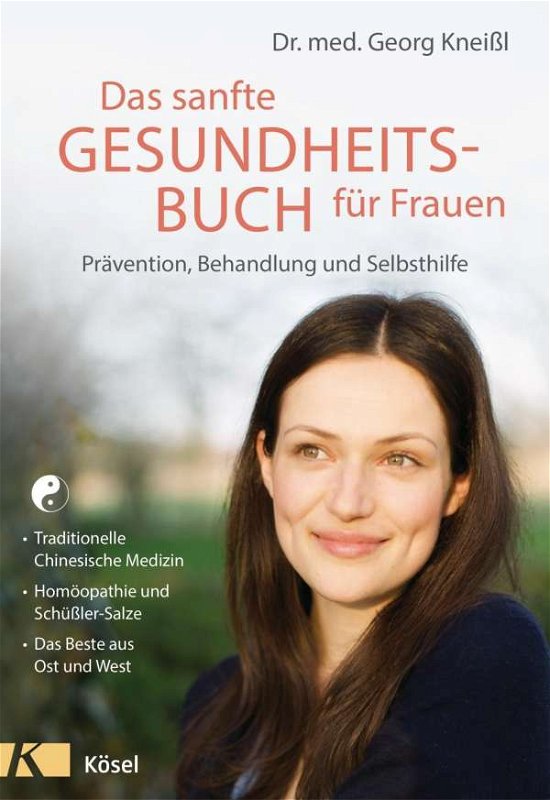 Cover for Kneißl · Das sanfte Gesundheitsbuch für F (Buch)
