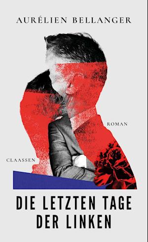 Cover for Aurélien Bellanger · Die letzten Tage der Linken (Book) (2025)