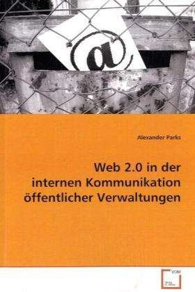 Cover for Parks · Web 2.0 in der internen Kommunika (Bog)