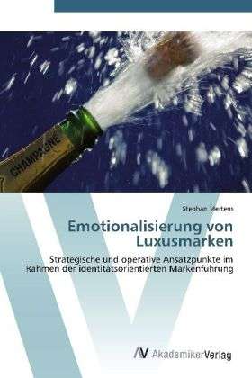 Cover for Mertens · Emotionalisierung von Luxusmark (Book)