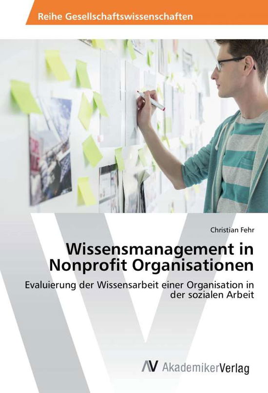 Cover for Fehr · Wissensmanagement in Nonprofit Org (Book)