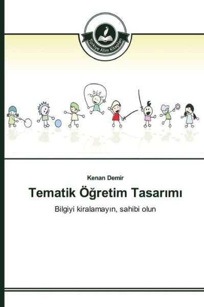 Cover for Demir Kenan · Tematik O Retim Tasar M (Pocketbok) (2015)
