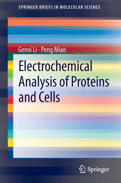 Cover for Genxi Li · Electrochemical Analysis of Proteins and Cells - SpringerBriefs in Molecular Science (Paperback Book) [1st ed. 2013 edition] (2012)