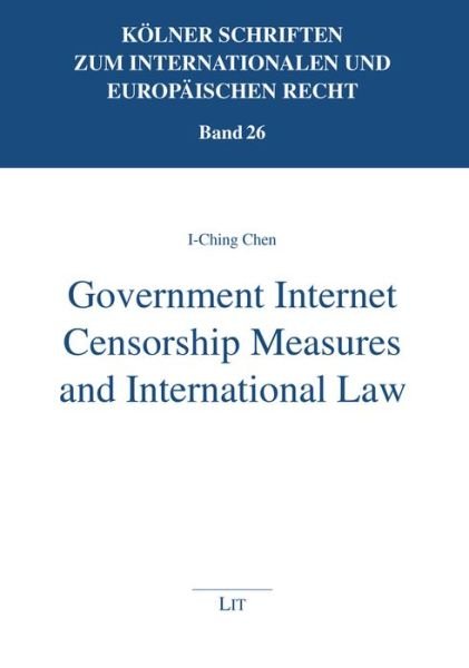 Cover for Chen · Government Internet Censorship Mea (Bok) (2020)