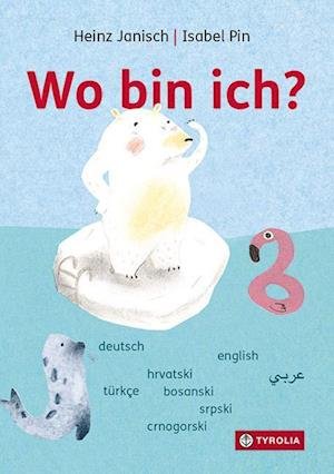 Cover for Heinz Janisch · Wo bin ich? (Hardcover Book) (2022)