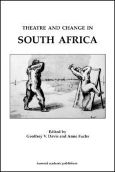 Cover for Geoffrey Davis · Theatre &amp; Change in South Africa (Paperback Bog) (1997)