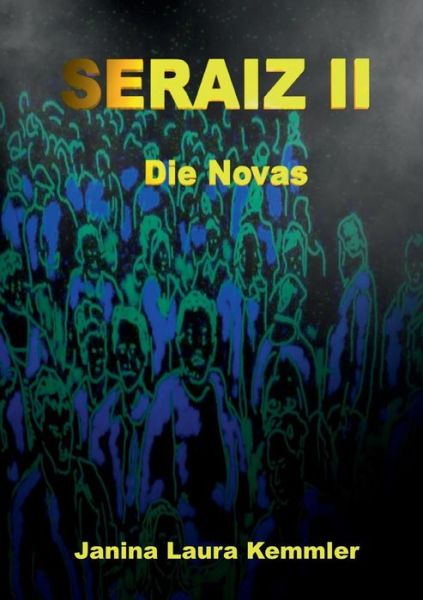 Cover for Janina Laura Kemmler · Seraiz 2 (Paperback Book) [German edition] (2014)