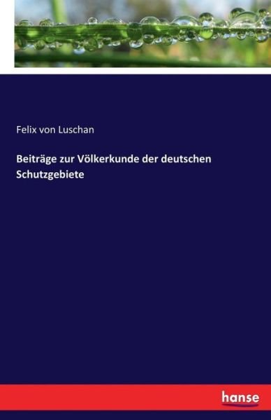 Cover for Luschan · Beiträge zur Völkerkunde der de (Book) (2021)