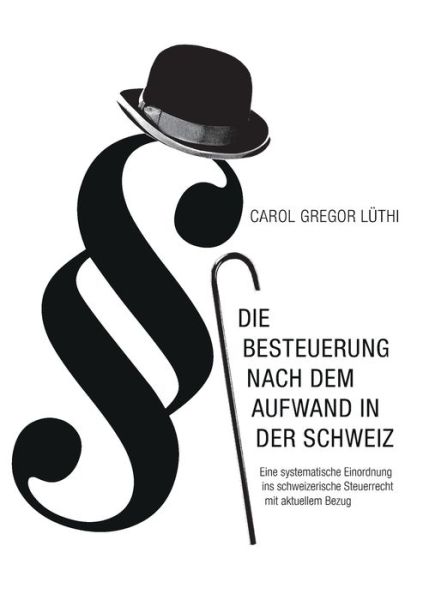 Cover for Lüthi · Die Besteuerung nach dem Aufwand (Book) (2017)