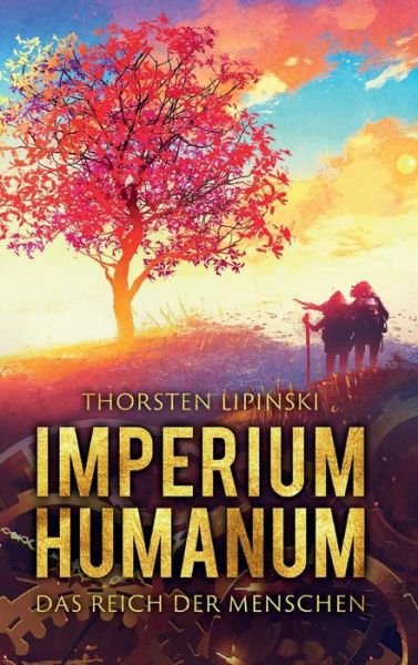 Cover for Lipinski · Imperium Humanum - Das Reich d (Bok) (2018)