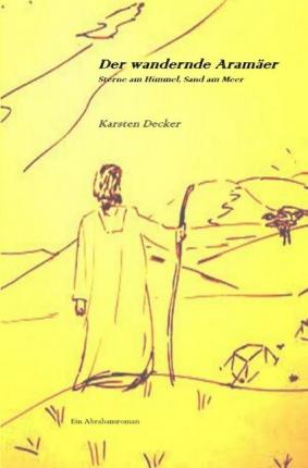 Cover for Decker · Der wandernde Aramäer (Bok)