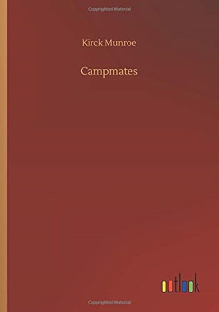 Cover for Kirck Munroe · Campmates (Paperback Book) (2020)