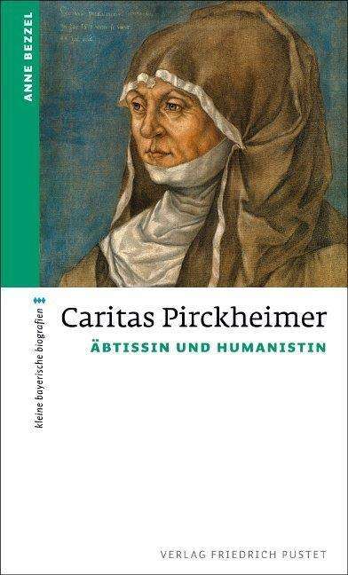 Cover for Bezzel · Caritas Pirckheimer (Book)