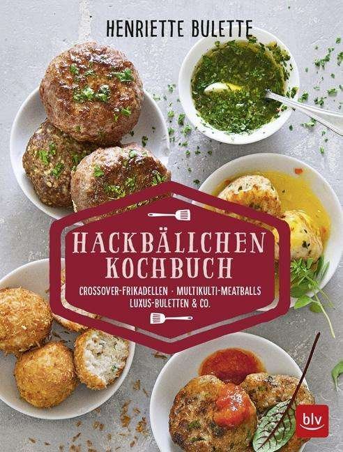 Cover for Wulff · Henriette Bulette: Hackbällchen-K (Book)