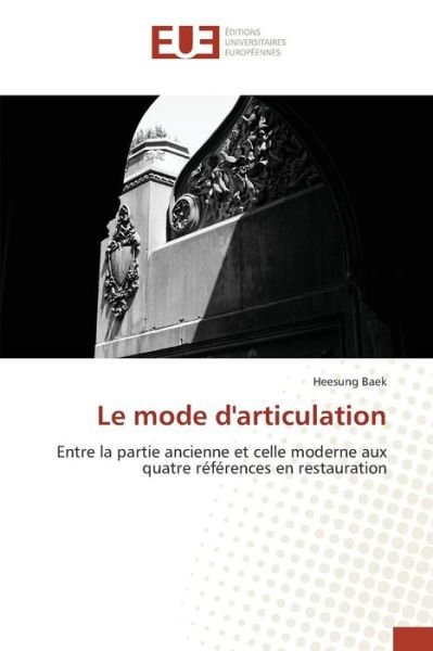 Cover for Baek Heesung · Le Mode D'articulation (Paperback Book) (2015)