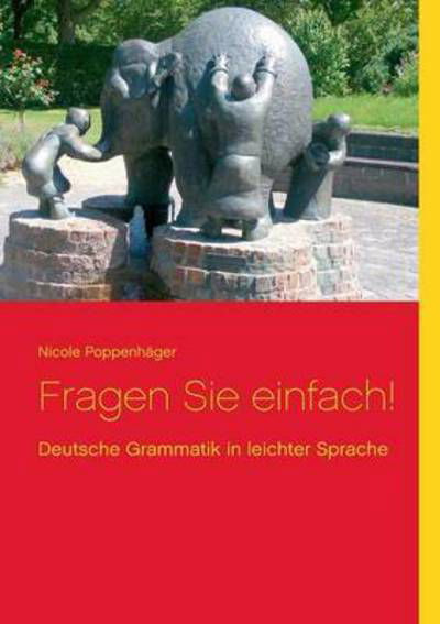 Cover for Poppenhäger · Fragen Sie einfach! (Buch) (2016)
