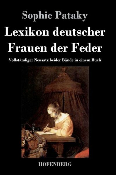Cover for Sophie Pataky · Lexikon Deutscher Frauen Der Feder (Hardcover Book) (2014)