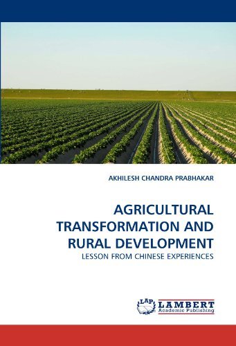 Cover for Akhilesh Chandra Prabhakar · Agricultural Transformation and Rural Development: Lesson from Chinese Experiences (Pocketbok) (2011)