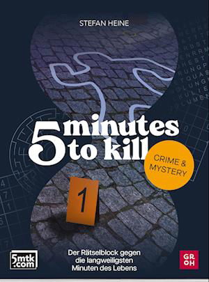 Cover for Stefan Heine · 5 Minutes To Kill - Crime &amp; Mystery (Book)