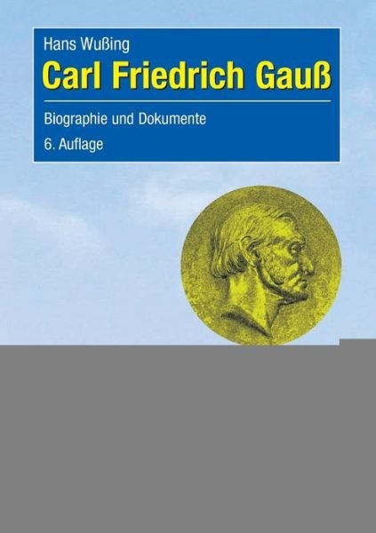 Cover for Hans Wussing · Carl Friedrich Gauss (Paperback Book) (2011)